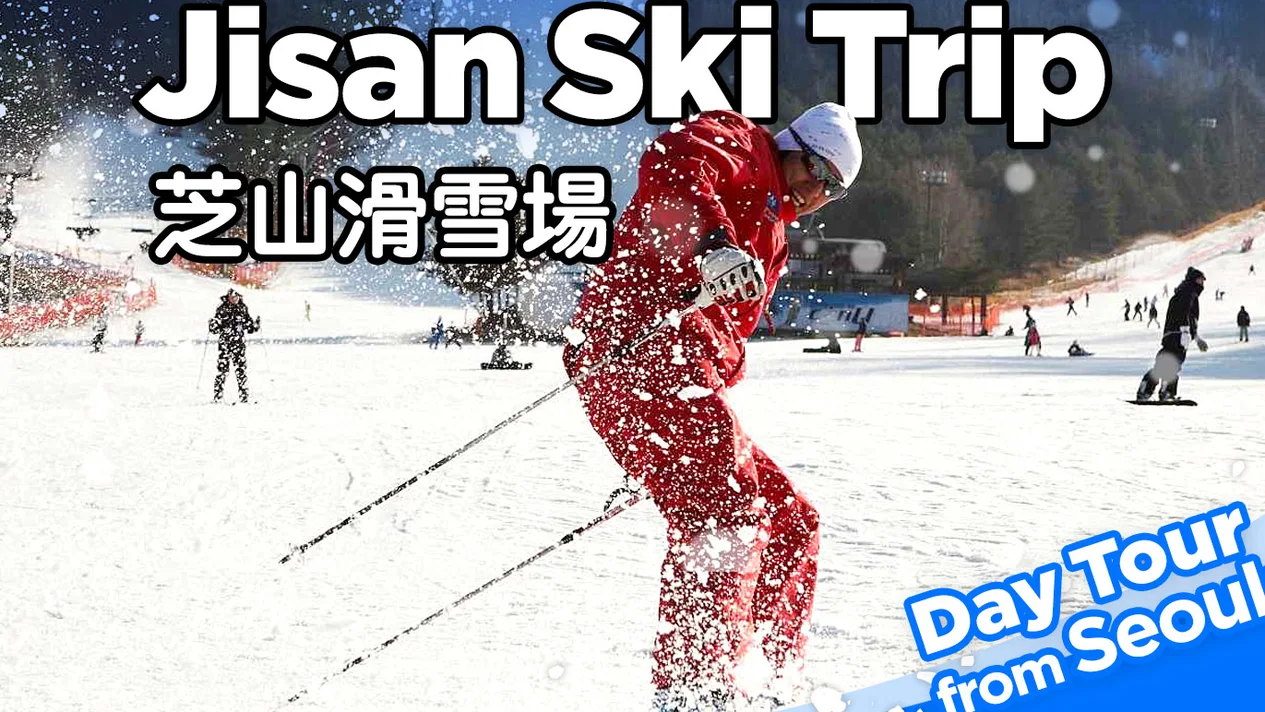Tour 1 Ngày Trượt Tuyết tại Jisan Ski Resort